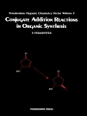 cover image of Conjugate Addition Reactions in Organic Synthesis